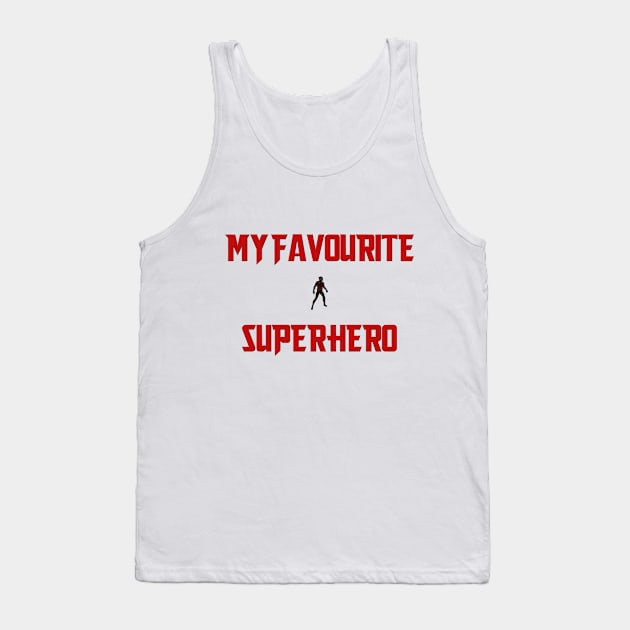 Ant-Man: My Favorite Superhero Tank Top by SolarSailor